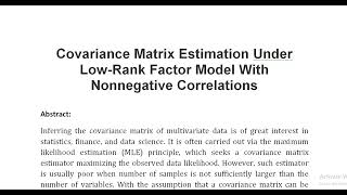 Covariance Matrix Estimation Under Low Rank Factor Model With Nonnegative Correlations [upl. by Sukin2]