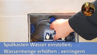 Spülkasten Wasser einstellen Wassermenge erhöhen verringern [upl. by Neelhtak]