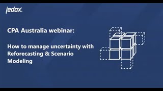 Webinar Manage uncertainty with Reforecasting and Scenario Modelling [upl. by Aldrich972]