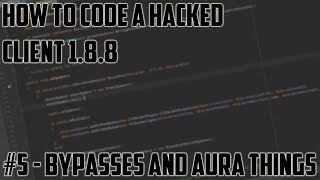 Minecraft Hacked Client Coding 188 Episode 5  Bypasses and Aura Improvements [upl. by Nannoc]