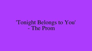 Tonight Belongs To You  The Prom  Instrumental [upl. by Handy]