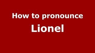 How to pronounce Lionel FrenchFrance  PronounceNamescom [upl. by Yelkreb]