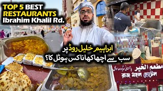 Top 5 Best Restaurants on Ibrahim Khalil Street Near Haram Sharif Makkah [upl. by Rentsch]