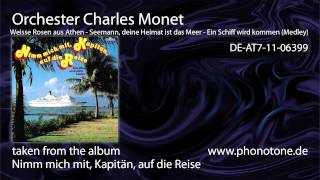 Orchester Charles Monet  My Bonnie is over The Ocean Junge komm bald wieder Rolling Home [upl. by Telfer]