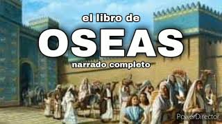 Libro de OSEAS Biblia Dramatizada Antiguo Testamento [upl. by Norreg]