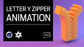 Cinema 4D  Letter Y Zipper Animation Tutorial 36 Days of Type stayhome and learn withme [upl. by Verene952]