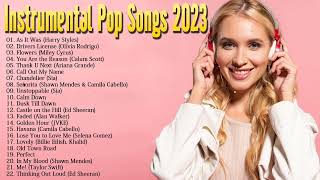 Instrumental Pop Songs 2023  Study Music 2 Hours [upl. by Alta573]