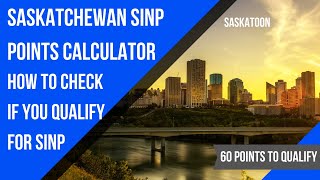 Saskatchewan SINP PNP Points Calculator 2022  PNP Program Without A Job Offer [upl. by Pierpont304]