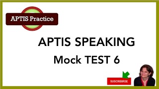 APTIS GENERAL Speaking Practice Test 6  Get ready for APTIS with these tests [upl. by Uliram]