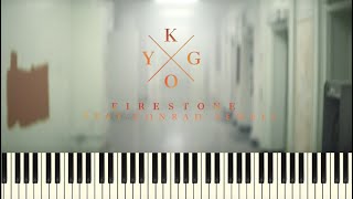 Kygo  Firestone Piano Tutorial  Sheets [upl. by Macdonald783]