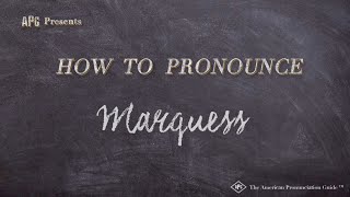 How to Pronounce Marquess Real Life Examples [upl. by Koser30]