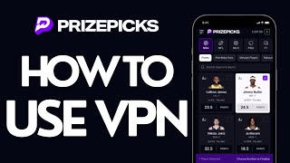 How to use VPN with PrizePicks 2024 [upl. by Nagad]