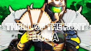 FRAGGING WITH THE THRILL OF THE HUNT LOBA SKIN  HEIRLOOM  Apex Legends Season 14 [upl. by Werdma]