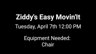 Ziddys Easy MovinIt April 7th 2020 [upl. by Curran]