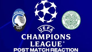 ATALANTA V CELTIC  POST MATCH REACTION  THE FOUR LEAF CLOVER PODCAST [upl. by Euqinor]