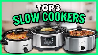 The 3 BEST SLOW COOKERS of 2024 Which Slow Cooker is Best Best Slow Cooker to Buy [upl. by Lajib]