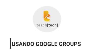 ¿Cómo Usar Google Groups [upl. by Devora]