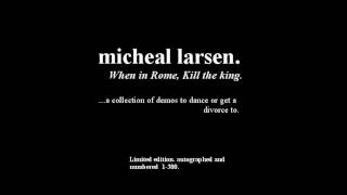 Micheal Larsen Eyedea  When in Rome Kill the King [upl. by Debora]