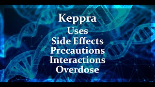 Keppra  Uses Side Effects and More [upl. by Ofloda]