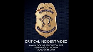 IMPD Critical Incident Video 9000 Pendleton Pike [upl. by Ogu]