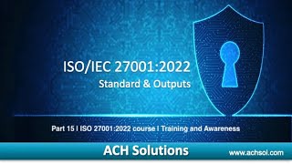 ISO 27001 2022 course  15  Training and Awareness [upl. by Armanda]