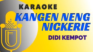 Karaoke Kangen Nickerie Didi KempotDory Harsa [upl. by Ardek]