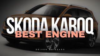 This Is The Best Skoda Karoq Engine [upl. by Axel548]