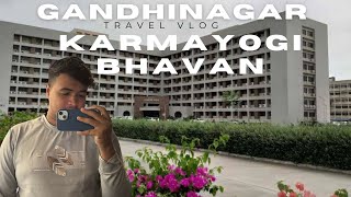 Gandhinagar jiju ke satha Karmayogi Bhavan [upl. by Sidney]