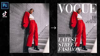 HOW TO MAKE YOUR OWN VOGUE COVER  TIKTOK VOGUE CHALLENGE  EASY TUTORIAL 2020 [upl. by Mairhpe578]