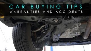 Car Buying Tips  Warranties and Accidents PT2 [upl. by Eelam]