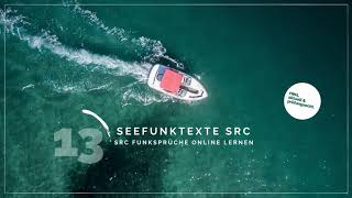 Seefunktexte SRC – Seefunktext 13 NEU [upl. by Jorry860]