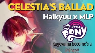 Kageyama becomes a prince  Celestias Ballad Haikyuu x MLP Skit  Haikyuu Texts Speed 15x 175x [upl. by Konstantin]