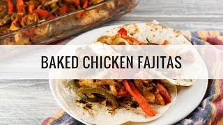 Baked Chicken Fajitas [upl. by Pickford]