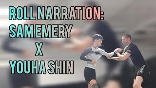 Live Roll Narration Samuel Emery and Youha Shin no gi bjj jiujitsu narration voiceover [upl. by Womack]