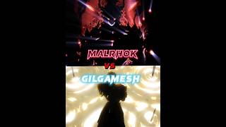 Malrhok Vs Gilgamesh anime gilgamesh gaming malrhok [upl. by Sallyanne918]