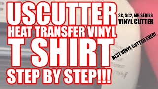 Heat Transfer Vinyl TShirt StepByStep USCutter Best Vinyl Cutter [upl. by Skyla27]