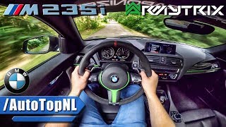 BMW M235i ARMYTRIX Exhaust POV Test Drive by AutoTopNL [upl. by Anenahs285]