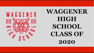 Waggener High School  Graduation 2020 [upl. by Kalina928]