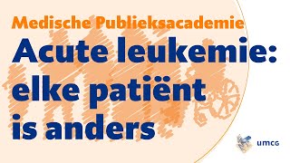 Acute leukemie elke patiënt is anders [upl. by Rog]