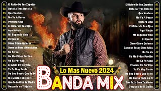 BANDAS MIX 2024 LO MAS NUEVO  CARIN LEON CHRISTIAN NODAL BANDA MS ESPINOZA PAZ GRUPO FIRME [upl. by Lenno]