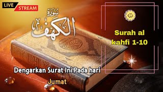 Bacaan Alquran Surah Al Kahfi Ayat 110 Untuk dibaca Jumat Pagi [upl. by Seibold301]