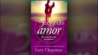 Los 5 Lenguajes del Amor Capitulo 6 [upl. by Honig702]