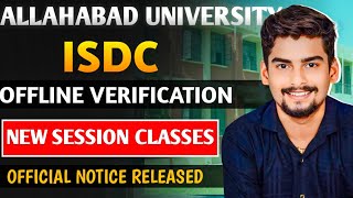 AllahabadUniversity ISDC Offline Verification New Session Classes Official Notice Released। CUET UG [upl. by Haida]