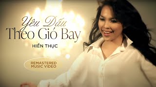 Yêu Dấu Theo Gió Bay  Hiền Thục  Music Video [upl. by Namqul]