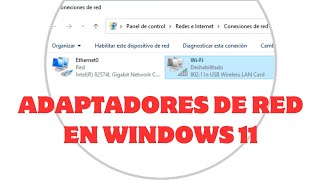 ADAPTADOR DE RED EN WINDOWS 11 [upl. by Anawal]