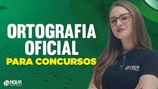 PORTUGUÊS PARA CONCURSOS 2024 ORTOGRAFIA OFICIAL [upl. by Jarad]