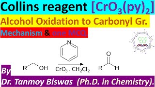 Collins reagent CrO3Py2 Selective oxidation of Alcohol to Carbonyl by Dr Tanmoy Biswas [upl. by Dowd707]