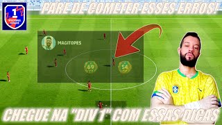 ✔ Dicas fundamentais para pegar a primeira divisão quotEFOOTBALL 25quot [upl. by Kloman782]