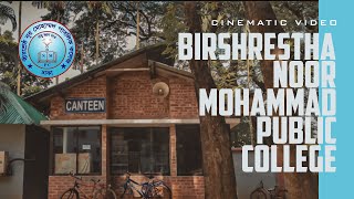 MY CAMPUS  Birshrestha Noor Mohammad Public College  ft Bondhu Chol [upl. by Ennaylloh]