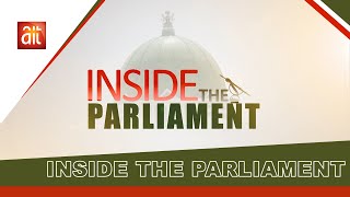 INSIDE THE PARLIAMENT  NOVEMBER 19 2024  AIT LIVE [upl. by Krys]